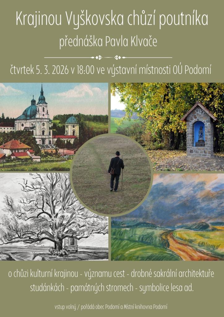 Krajinou Vyškovska chůzí poutníka, přednáška Pavla Klvače